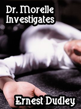 Imagen de portada para Dr. Morelle Investigates