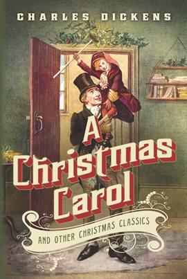 Cover image for A Christmas Carol and Other Christmas Classics