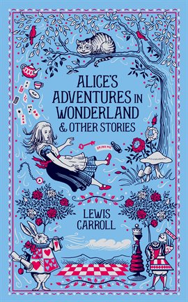 Cover image for Alice's Adventures in Wonderland & Other Stories