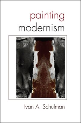 Cover image for Painting Modernism