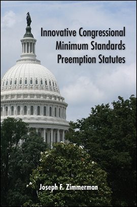 Cover image for Innovative Congressional Minimum Standards Preemption Statutes