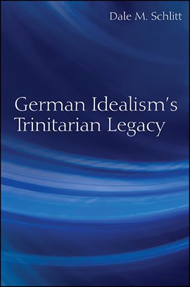 Cover image for German Idealism's Trinitarian Legacy