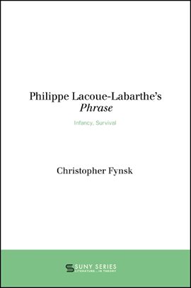Imagen de portada para Philippe Lacoue-Labarthe's Phrase