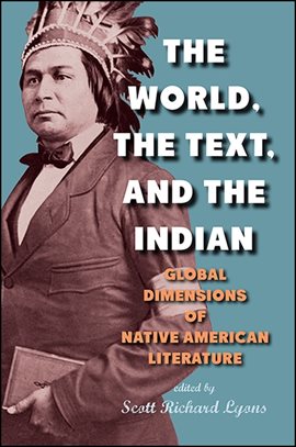 Cover image for The World, the Text, and the Indian