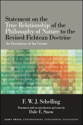 Cover image for Statement on the True Relationship of the Philosophy of Nature to the Revised Fichtean Doctrine