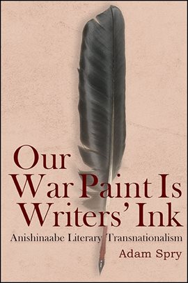 Cover image for Our War Paint Is Writers' Ink