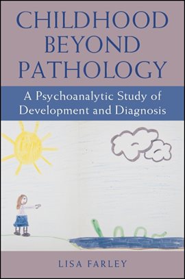 Cover image for Childhood beyond Pathology