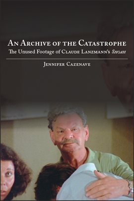 Cover image for An Archive of the Catastrophe