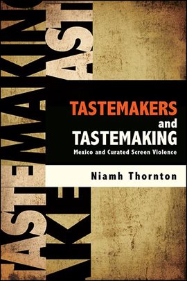 Cover image for Tastemakers and Tastemaking