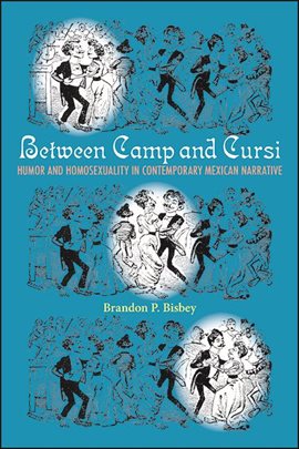 Cover image for Between Camp and Cursi