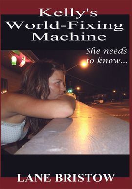 Imagen de portada para Kelly's World-Fixing Machine