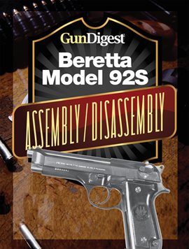 Cover image for Gun Digest Beretta 92S Assembly/Disassembly Instructions