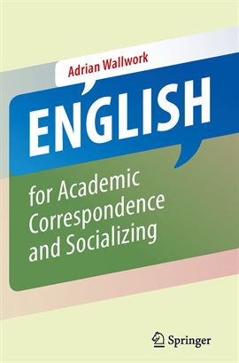 Cover image for English for Academic Correspondence and Socializing