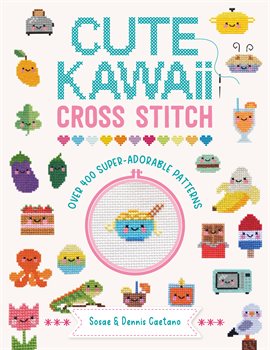 Imagen de portada para Cute Kawaii Cross Stitch