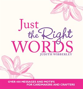 Cover image for Just the Right Words