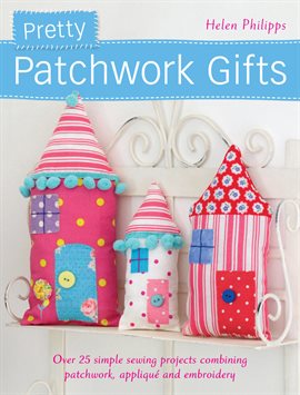 Imagen de portada para Pretty Patchwork Gifts