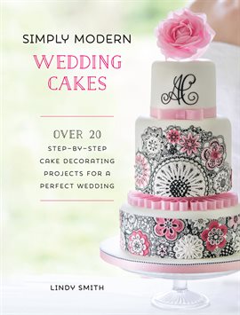 Cover image for Simply Modern Wedding Cakes