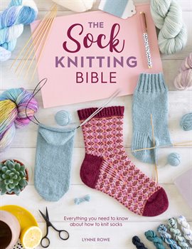 Cover image for The Sock Knitting Bible