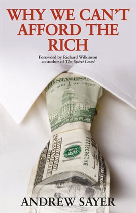 Cover image for Why We Can't Afford the Rich