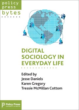 Cover image for Digital Sociology In Everyday Life