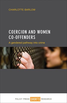 Cover image for Coercion and Women Co-Offenders