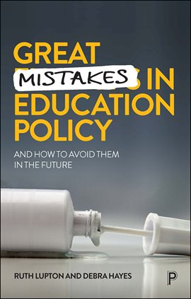Cover image for Great Mistakes in Education Policy