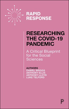 Cover image for Researching the COVID-19 Pandemic: A Critical Blueprint for the Social Sciences