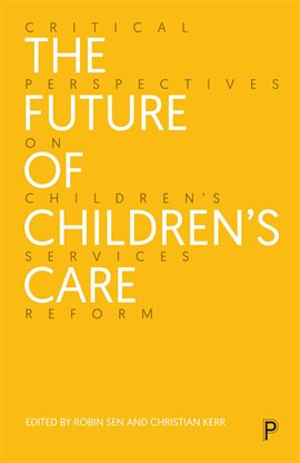 Imagen de portada para The Future of Children's Care