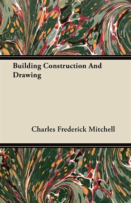 Cover image for Building Construction and Drawing