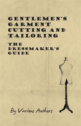 Imagen de portada para Gentlemen’s Garment Cutting and Tailoring