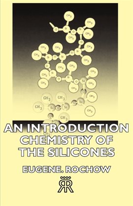 Cover image for An Introduction Chemistry of the Silicones
