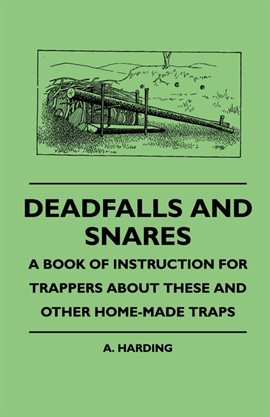 Imagen de portada para Deadfalls And Snares