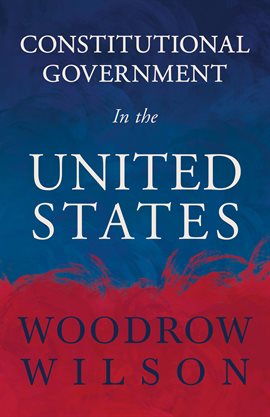 Cover image for Constitutional Government in the United States