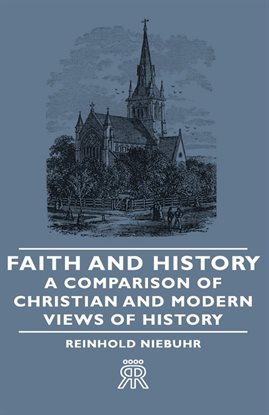 Faith and History