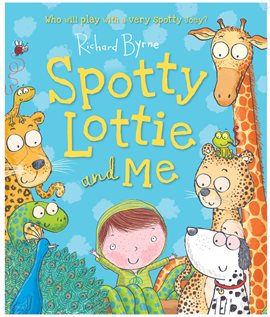Cover image for Spotty Lottie and Me
