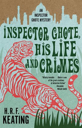 Cover image for Inspector Ghote, His Life and Crimes