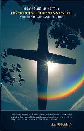 Imagen de portada para Knowing and Living Your Orthodox Christian Faith