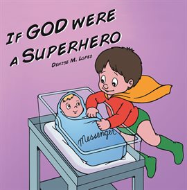 Imagen de portada para If God Was a Superhero