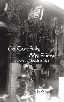 Imagen de portada para Go Carefully, My Friend