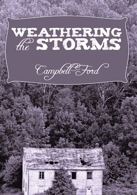 Cover image for Weathering the Storms