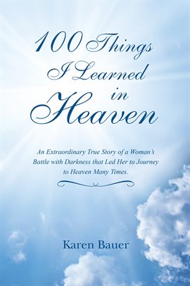 Cover image for 100 Things I Learned in Heaven