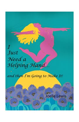 Imagen de portada para I Just Need a Helping Hand