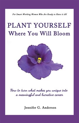 Imagen de portada para Plant Yourself Where You Will Bloom