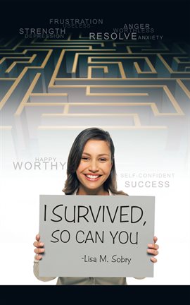 Cover image for I Survived, so Can You