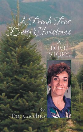 Imagen de portada para A Fresh Tree Every Christmas