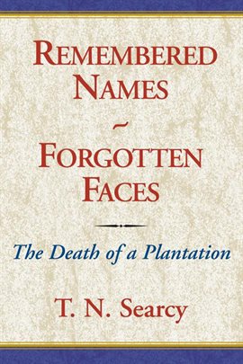 Remembered Names - Forgotten Faces