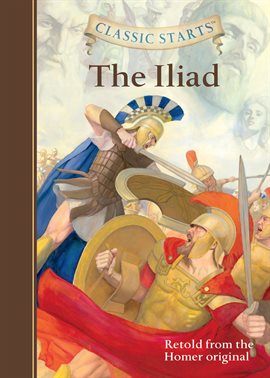 Cover image for Classic Starts®: The Iliad