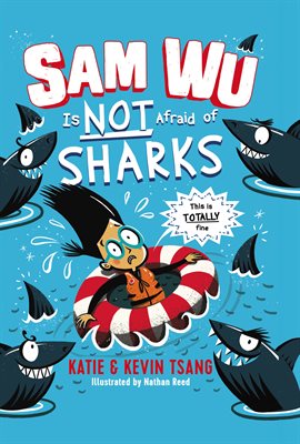 Cover image for Sam Wu Is Not Afraid of Sharks