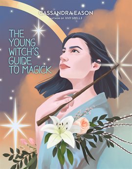 Cover image for The Young Witch's Guide to Magick