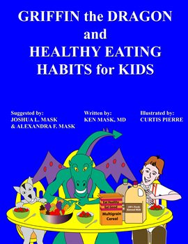 Imagen de portada para Griffin the Dragon and Healthy Eating Habits for Kids